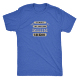 I can't, my son has chess - Triblend T-Shirt