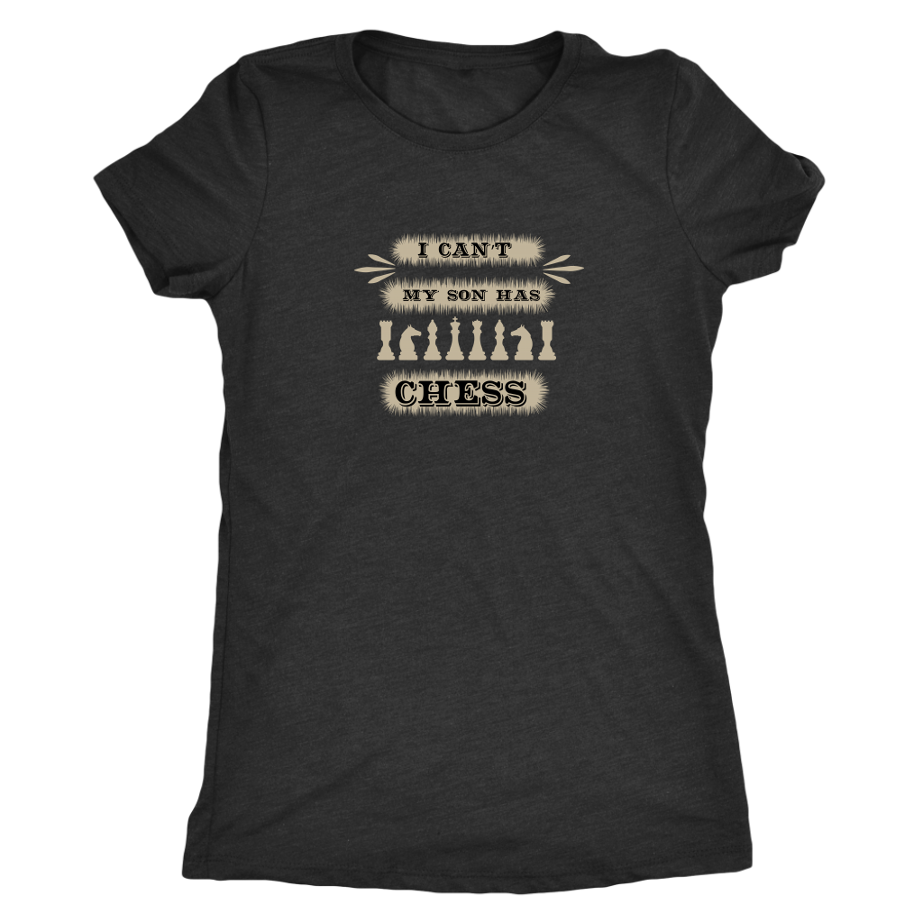 I can't, my son has chess - Triblend T-Shirt