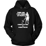 There are two kinds of people: Chess Players and Chess Pieces - Unisex Hoodie