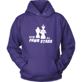 We are all Pawn Stars - Unisex Hoodie