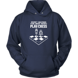 Haven't mastered your kNIGHT moves? Play Chess - Unisex Hoodie