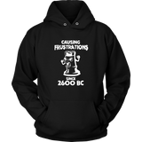 Chess Causing frustrations since 2600 BC - Unisex Hoodie