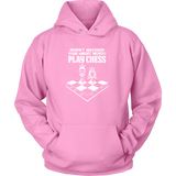 Haven't mastered your kNIGHT moves? Play Chess - Unisex Hoodie
