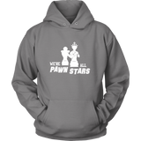 We are all Pawn Stars - Unisex Hoodie