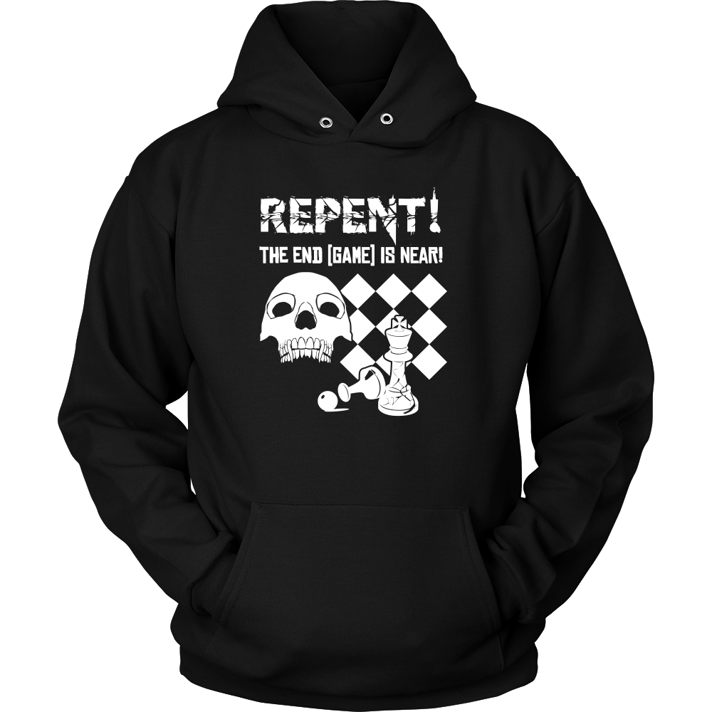 Repent! The end game is near - Unisex Chess Hoodie