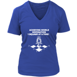Achieving world domination one square at a time - District Womens V-Neck Chess T-Shirt