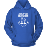 Haven't mastered your kNIGHT moves? Play Chess - Unisex Hoodie