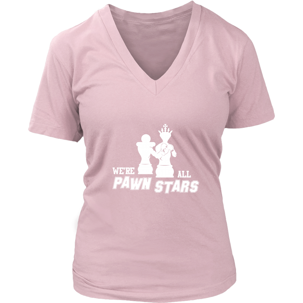 We are all Pawn Stars - Womens V-Neck T-Shirt