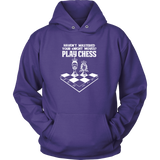 Haven't mastered your kNIGHT moves? Play Chess - Unisex Hoodie