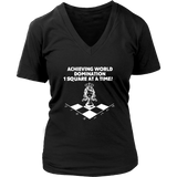 Achieving world domination one square at a time - District Womens V-Neck Chess T-Shirt