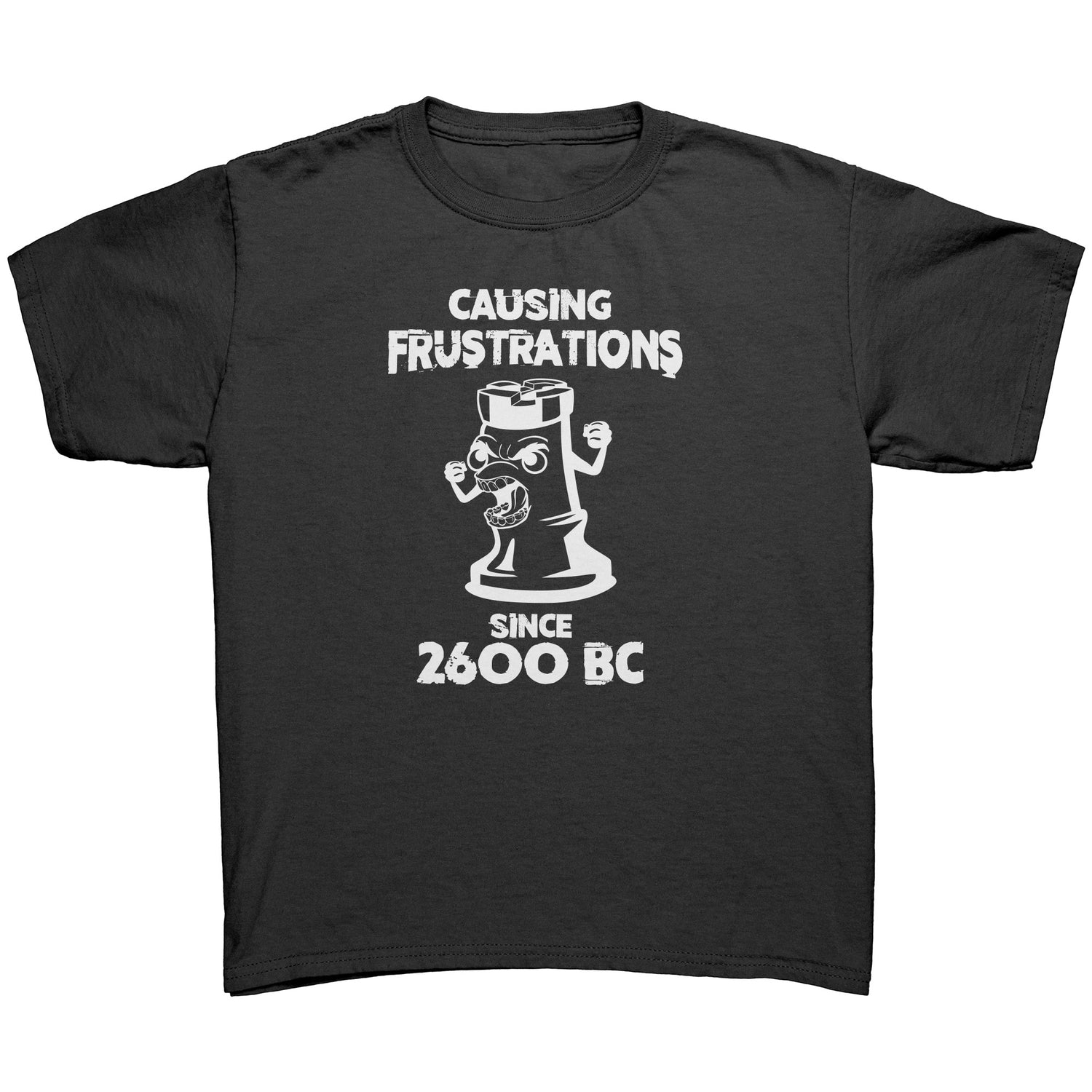 Causing Frustrations since 2600 BC - Youth chess T-Shirt Success Active Submit