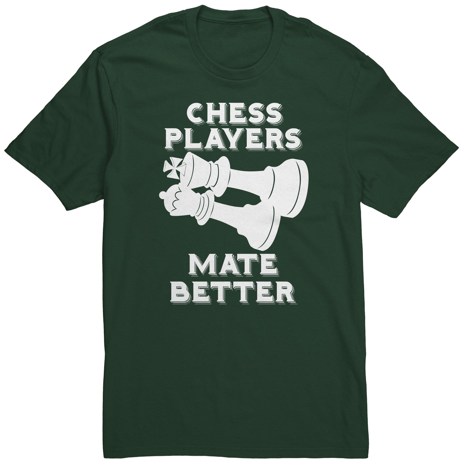Chess Players Mate Better - District Unisex T-Shirt