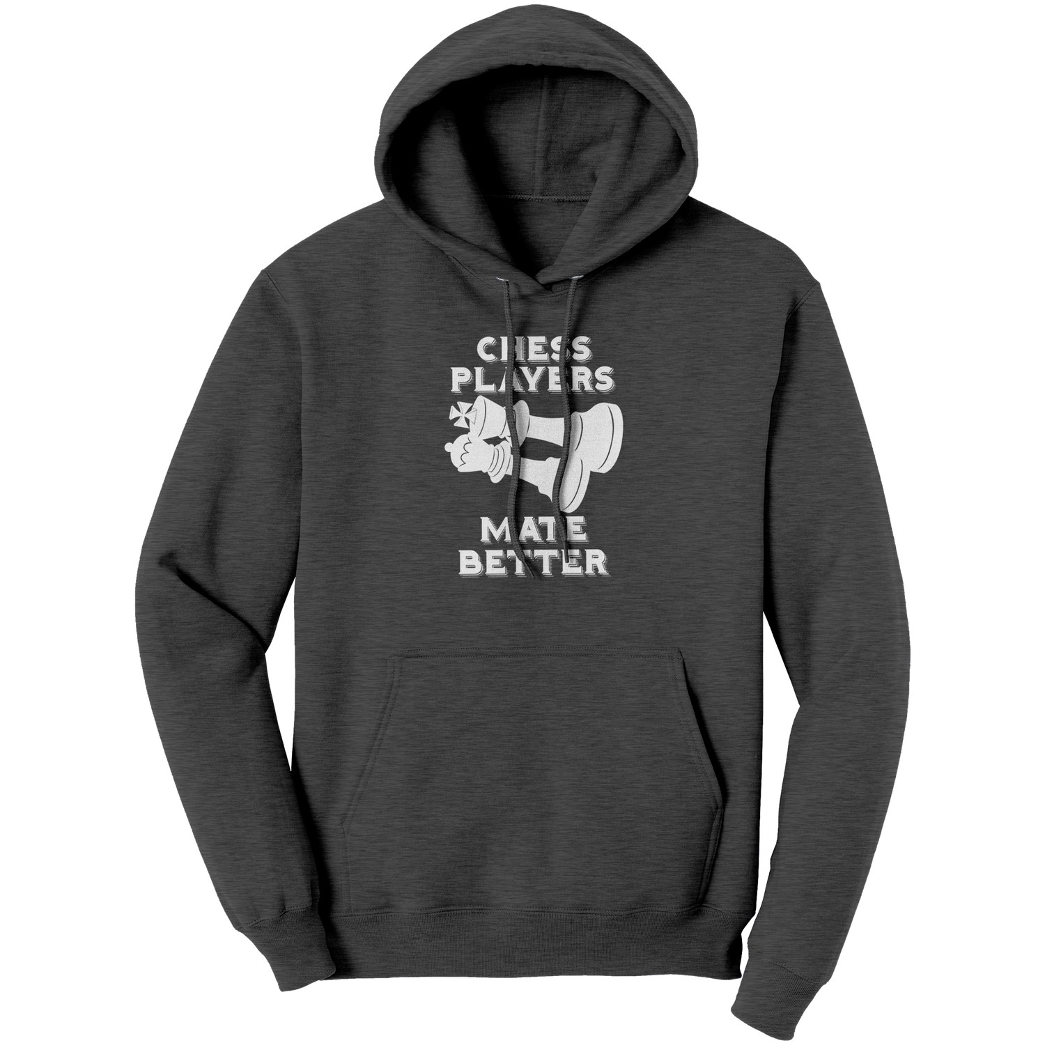 Chess_Players_Mate_Better_-_Unisex_Hoodi_Dark_Heather_Front_Mockup.png