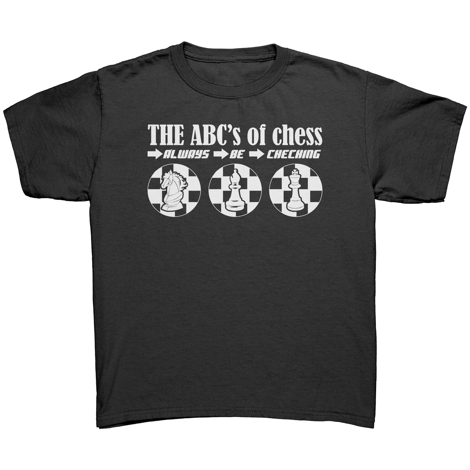 The ABC's of Chess - Always Be Checking - Youth T-Shirt