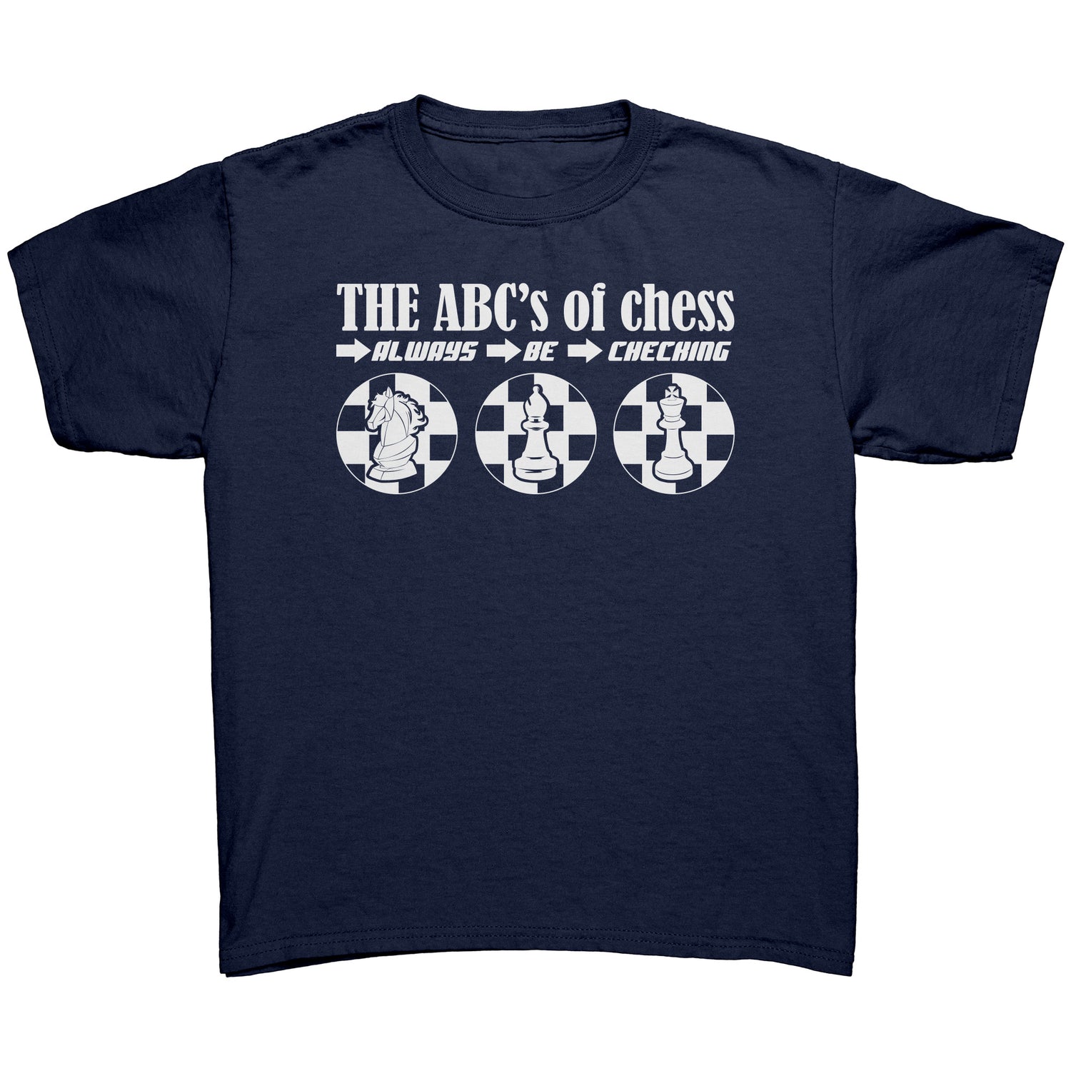The ABC's of Chess - Always Be Checking - Youth T-Shirt