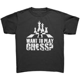 Want to play chess? - Youth T-Shirt