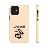 I love chess more than free wifi - Premium Tough phone Case