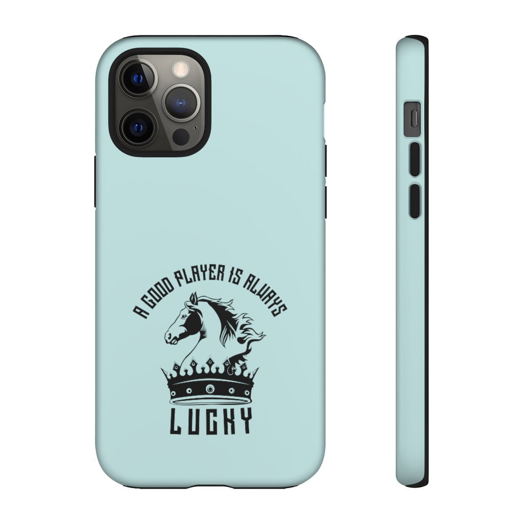 A good player is always lucky - Premium Tough phone Case