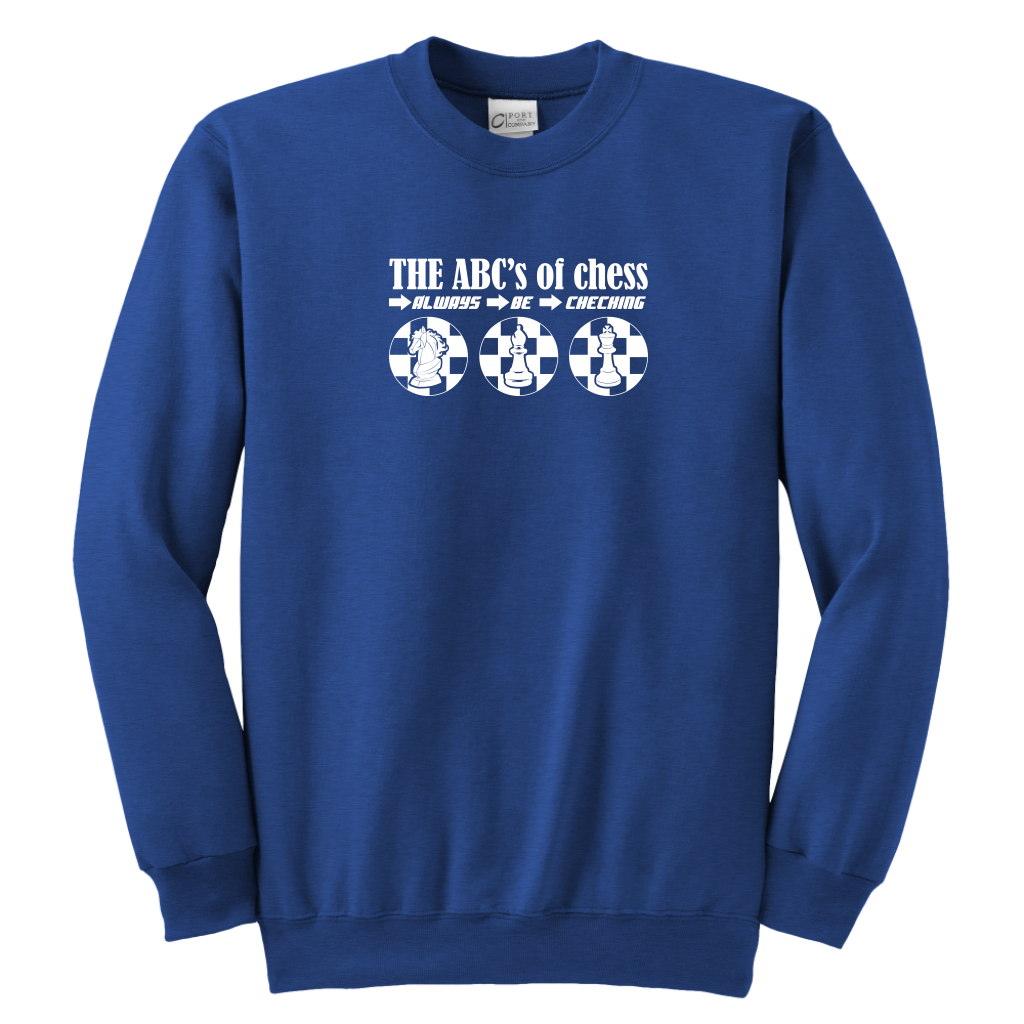 The ABC's of Chess - Always Be Checking - Youth Unisex Sweatshirt