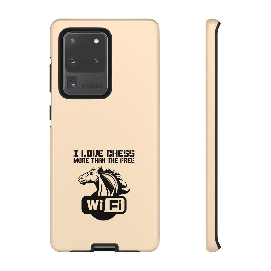 I love chess more than free wifi - Premium Tough phone Case
