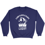 A good player is always lucky - Unisex Sweatshirt