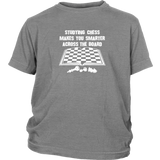 Studying chess makes you smarter across the board! - Youth T-Shirt