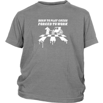 Born to play chess, forced to work - Youth T-Shirt