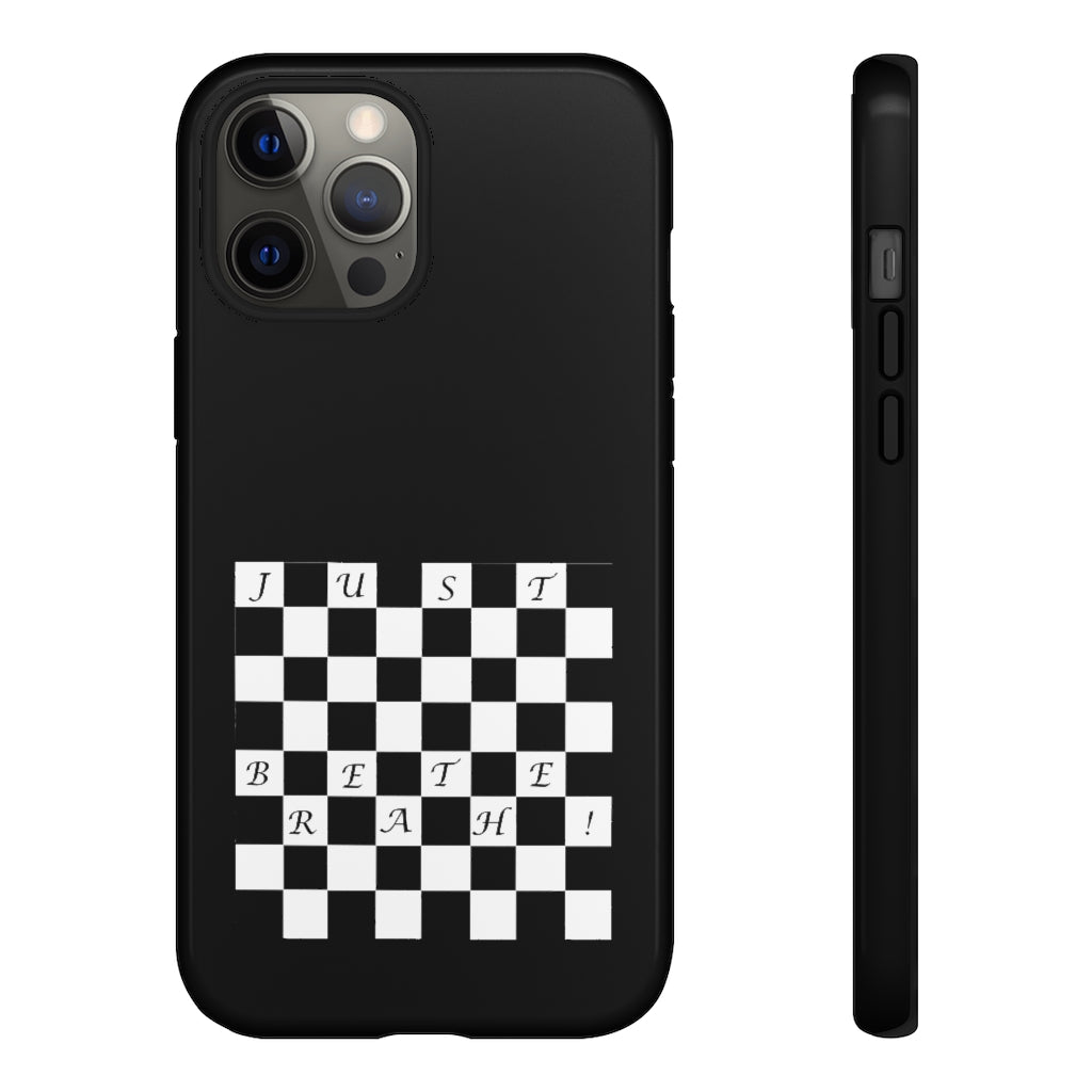 Just Breathe - Chess board pattern - Premium Tough Phone Case