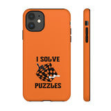 I solve puzzles -  Premium Tough phone Case