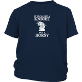 It's called a Knight, not a horsy! - Youth T-Shirt