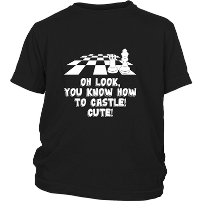 Oh look, you know how to castle! cute! - Youth chess T-shirt