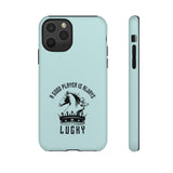 A good player is always lucky - Premium Tough phone Case