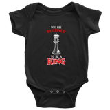 You are destined to be a King! - Baby bodysuit!