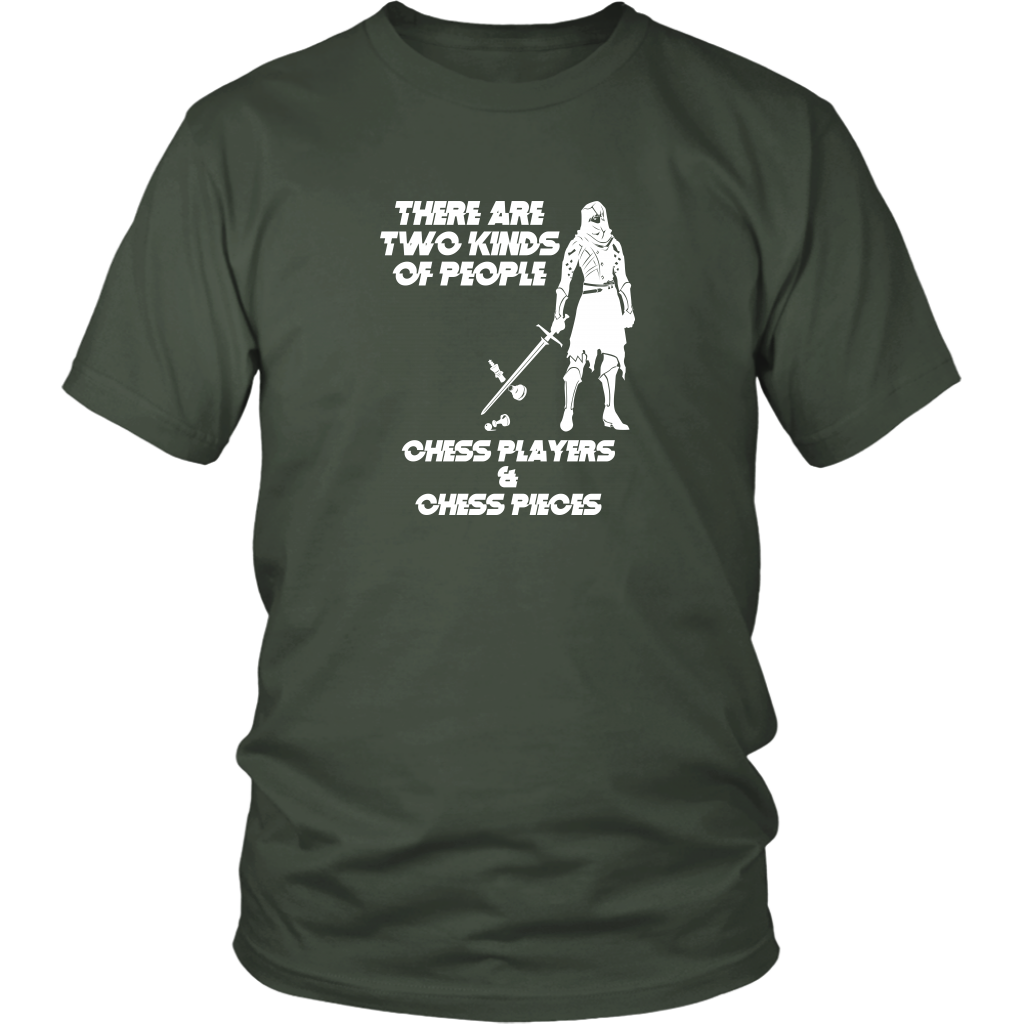 There are two kinds of people - Chess players and chess pieces! - Adult Unisex T-Shirt