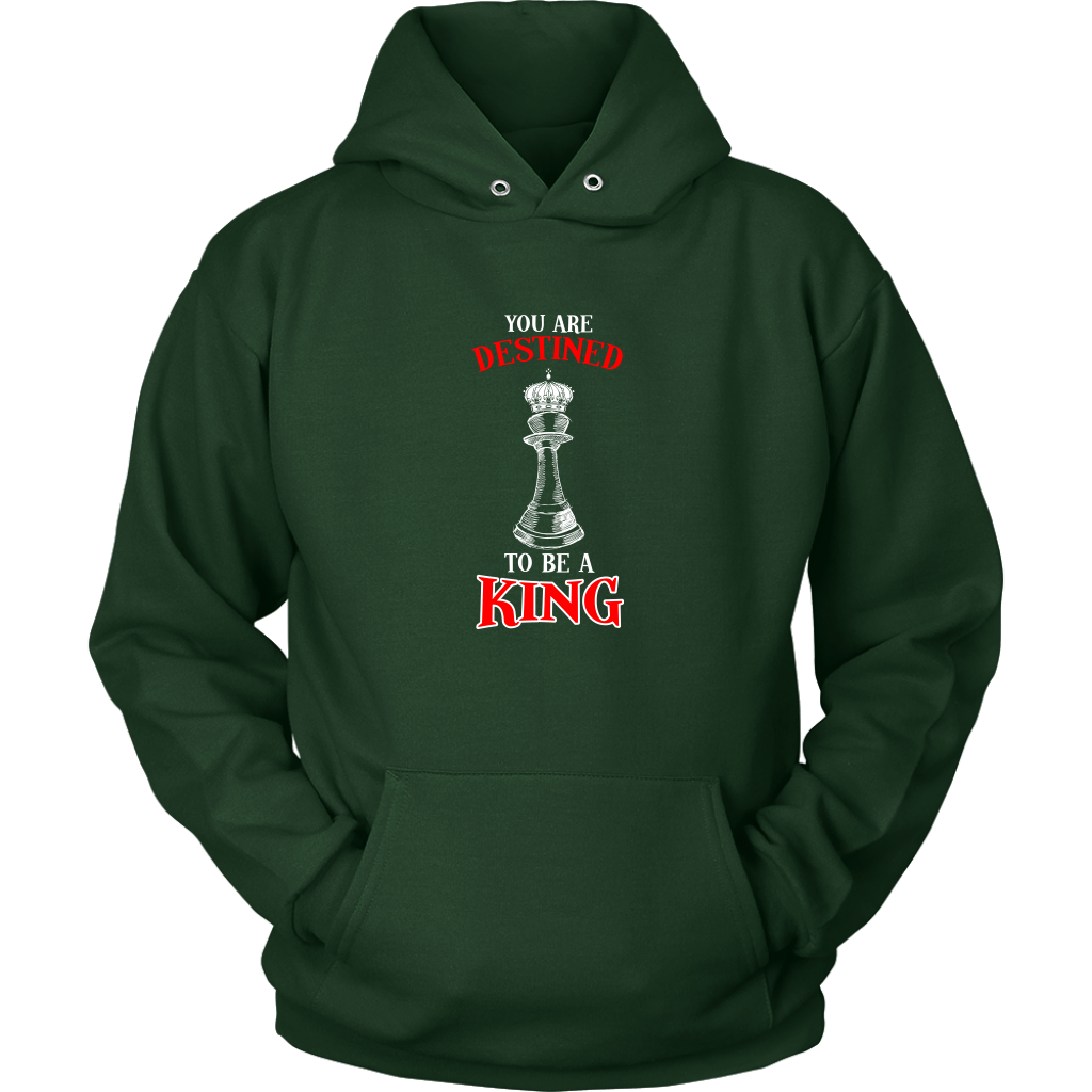 You are destined to be a King! - Adult Unisex Hoodie