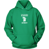 It's called a Knight, not a horsy! - Adult Unisex Hoodie