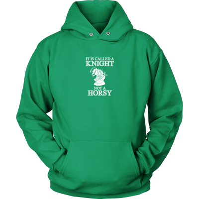 It's called a Knight, not a horsy! - Adult Unisex Hoodie