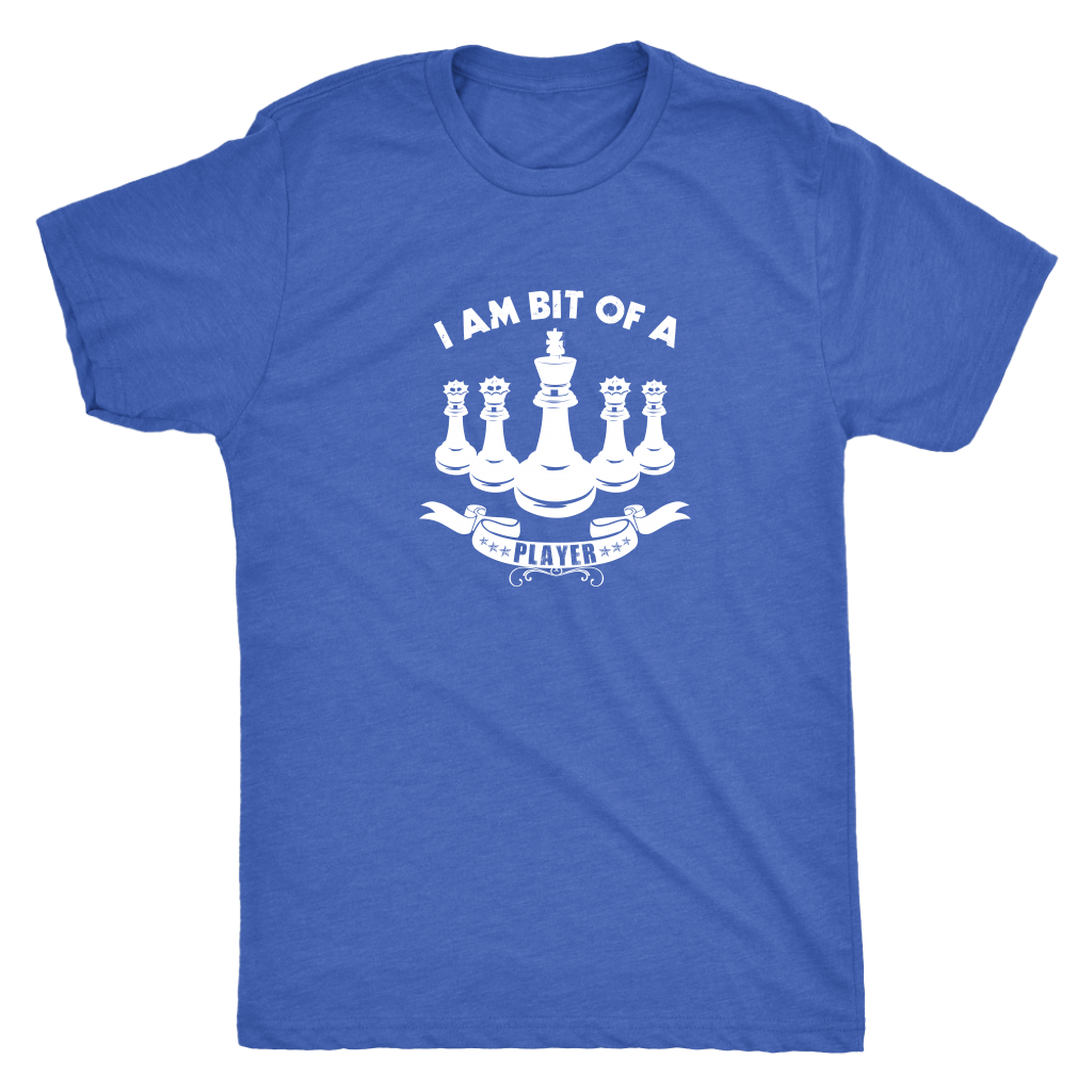 I am bit of a player - Chess King and Queens - Mens Triblend T-Shirt