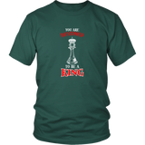 You are destined to be a King! - Adult Unisex T-Shirt