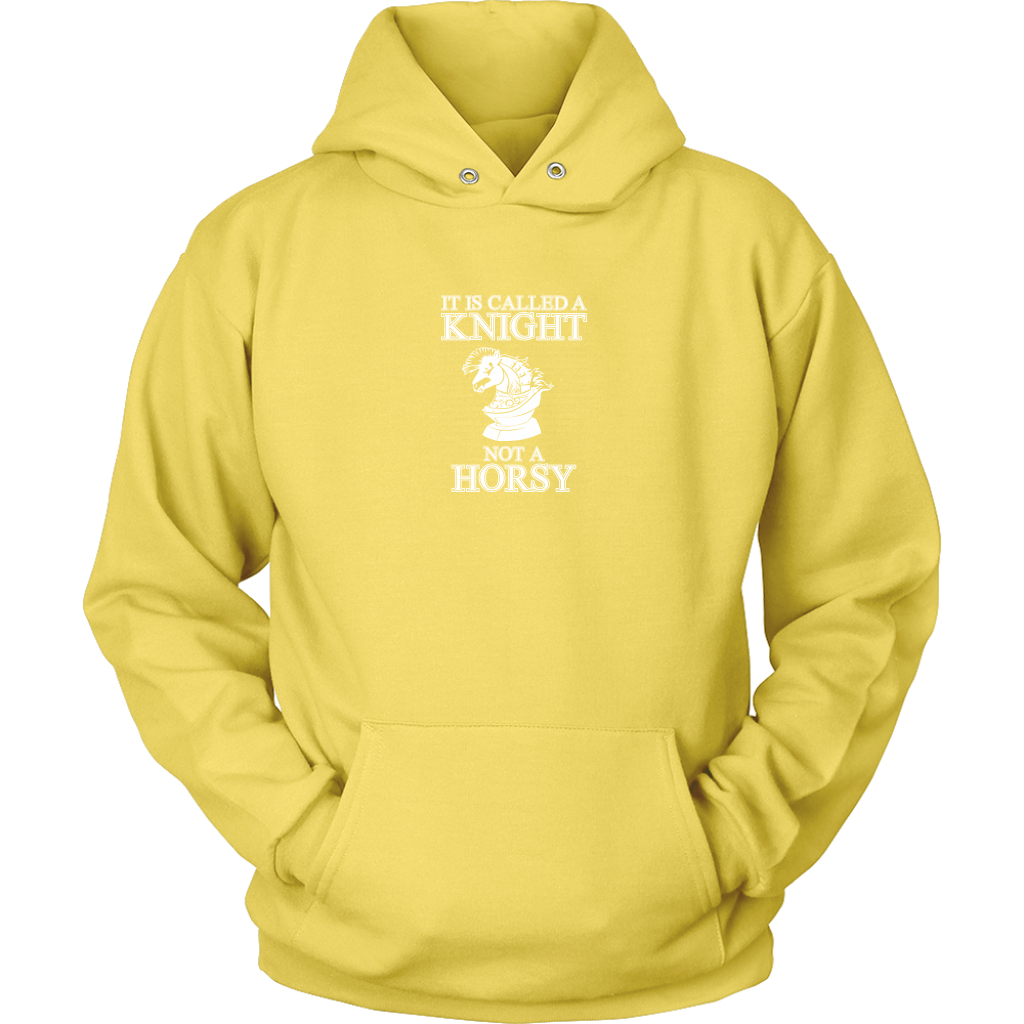 It's called a Knight, not a horsy! - Adult Unisex Hoodie