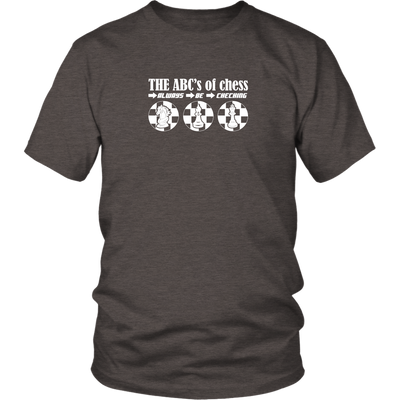 The ABC's of Chess - Always Be Checking - Adult Unisex T-Shirt