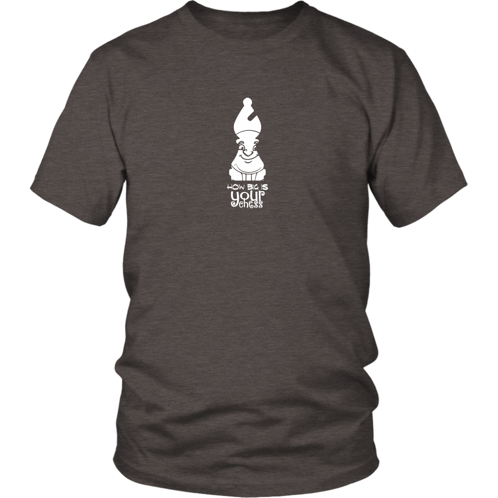 How big is your Chess? - Adult Unisex T-Shirt