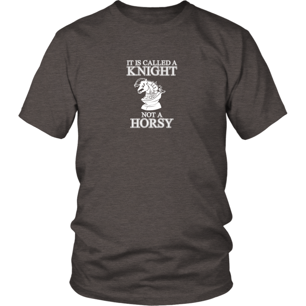 It's called a Knight, not a horsy! - Adult Unisex T-Shirt