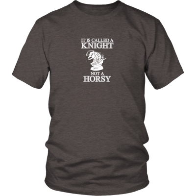 It's called a Knight, not a horsy! - Adult Unisex T-Shirt