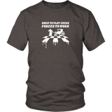 Born to play chess, forced to work - Adult Unisex T-Shirt