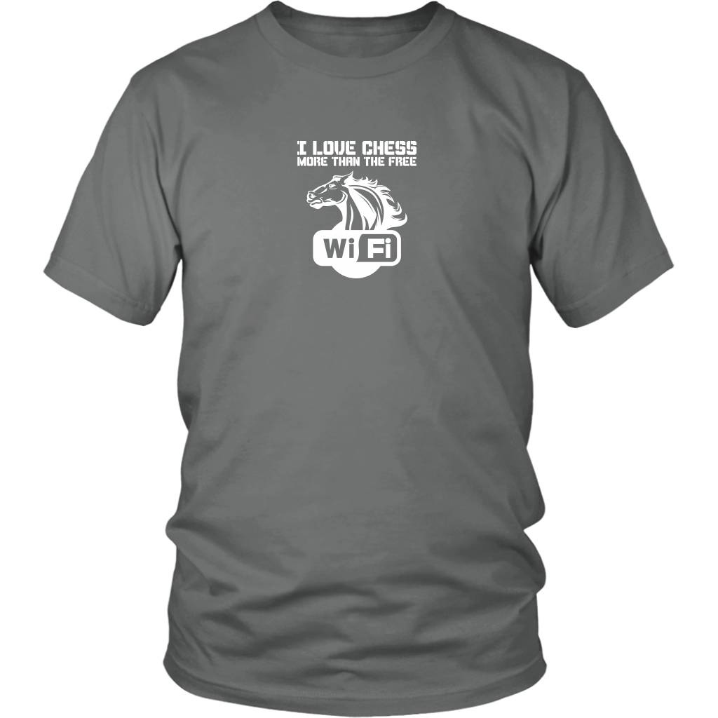 I love chess more than free WiFi! - Adult Unisex T-Shirt