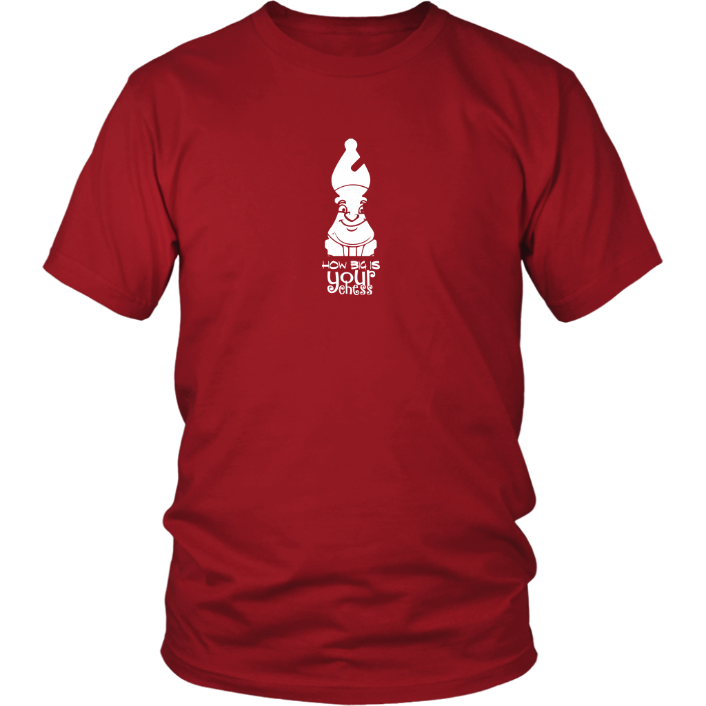 How big is your Chess? - Adult Unisex T-Shirt