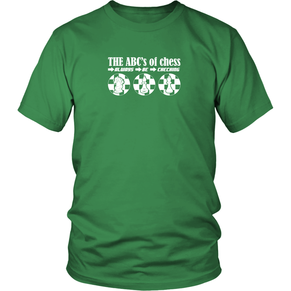 The ABC's of Chess - Always Be Checking - Adult Unisex T-Shirt