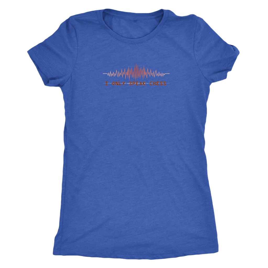 I only speak chess - Triblend T-Shirt
