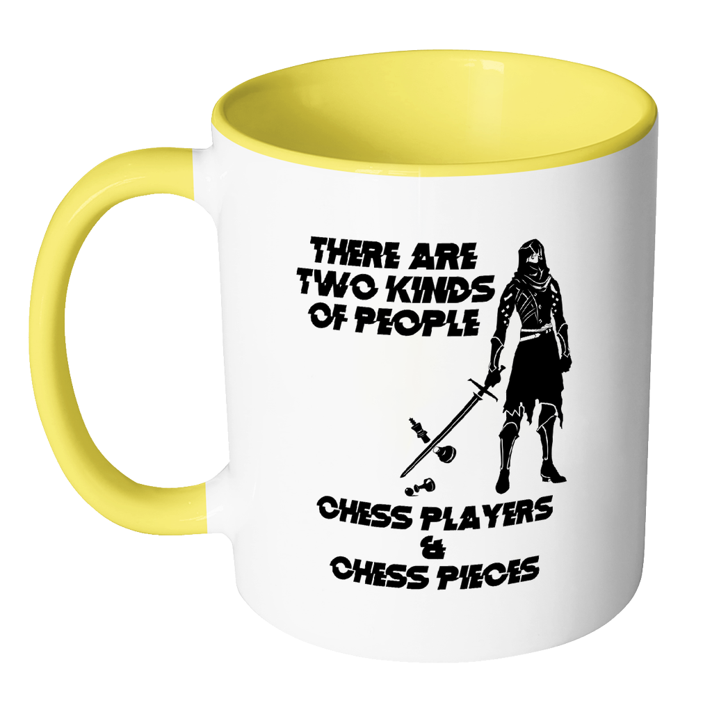 There are two kinds of people - Chess players and Chess Pieces - Accent Mug